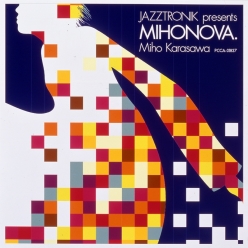 Jazztronik - Jazztronik presents Mihonova